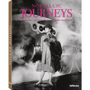 Nostalgic Journeys Destinations and Adventures, English edition